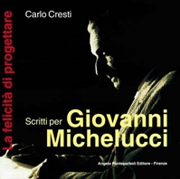 Scritti per Giovanni Michelucci